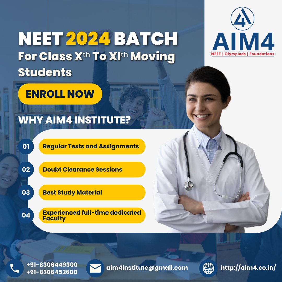 NEET 2024 Batch for class 10th to 11th Moving Students.aim4.co.in
#NEET2022 #neet2023 #NEET2024 #neetaspirants #neetinstitute #neetpreparation #neetcoaching #neetexam #NEETClasses #medicalcollege #neet #mbbs #futuredoctor #medicalstudent #jaipurneet #education #NTSE