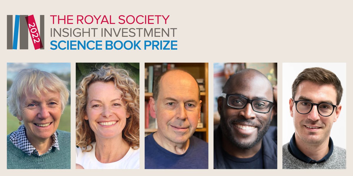 We are happy to announce the five-strong judging panel for this year's Royal Society Science Book Prize, sponsored by @InsightInvestIM. @ruskin147, @mikegayle, @katehumble and @JoshMcFayden will join the panel chaired by @ProfMariaFitz. #SciBooks royalsociety.org/news/2022/07/s…