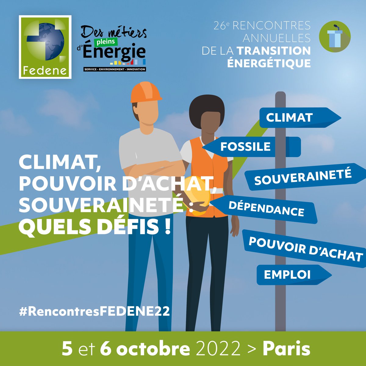 _FEDENE_'s tweet photo. Rdv les 5 & 6 octobre aux Rencontres #FEDENE de la transition énergétique organisées à Paris
2️⃣ demi-journées de conférences et Keynote sur le thème « CLIMAT, POUVOIR D'ACHAT, SOUVERAINETE : QUELS DEFIS ! » 🎟️Inscriptions 👉https://t.co/nIi1w2rMdr https://t.co/050fbsszCY