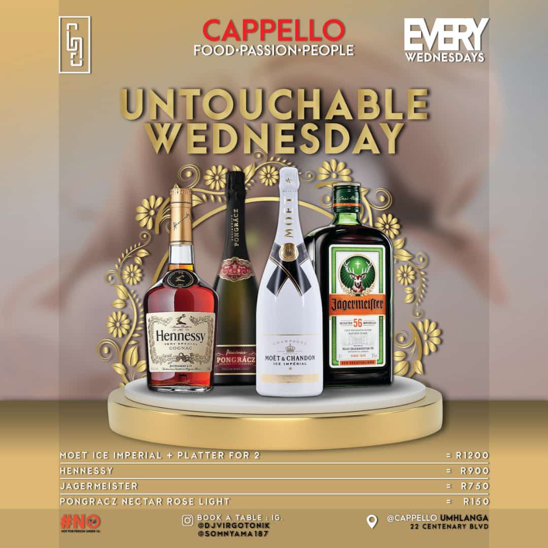 Untouchable Wednesday @cappello umhlanga Tonight 🥳🥳🥳