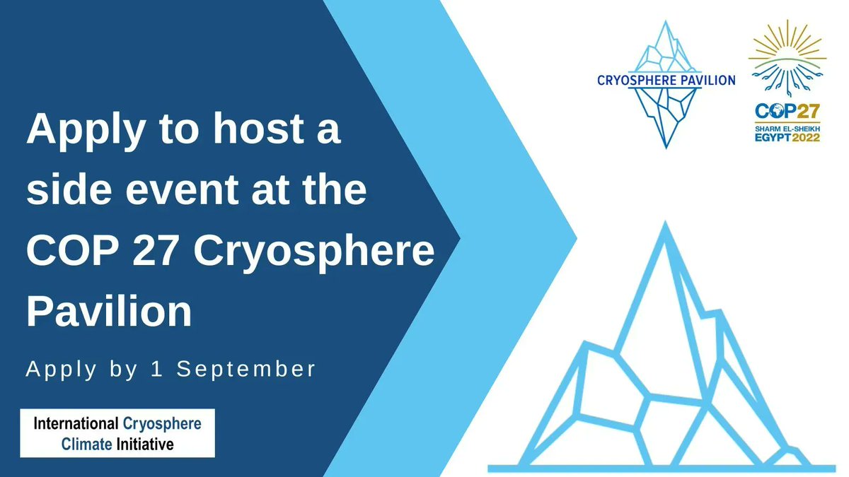 Applications are now open for #COP27 #CryospherePavilion ❄️ side events

⏰ Apply by 1 September 

Visit our webpage to learn more and apply: buff.ly/3PHWwiS
Check out all the content from last year's Pavilion: buff.ly/3opRfB8