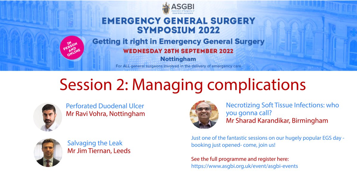 Session 2 at the EGS Symposium, 28th September, focuses on managing complications.  Hear from <a href="/ravi__vohra/">Ravinder Vohra</a> on the Perforated Duodenal Ulcer, <a href="/jim_tiernan/">Jim Tiernan</a> on Salvaging the Leak and Sharad Karandikar on Necrotizing Soft Tissue Infections.

See programme: asgbi.org.uk/event/asgbi-ev…
