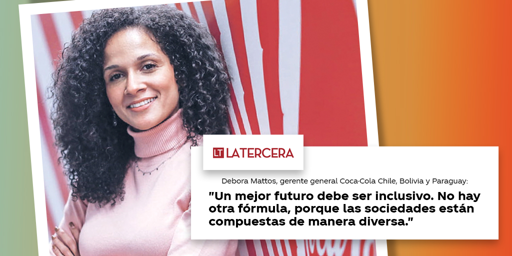 Visibilizar y acelerar la agenda de Multiculturalidad, Equidad e Inclusión de Coca-Cola" 

Debora Mattos, gerenta general Coca-Cola Chile, Bolivia y Paraguay nos comparte su visión para la empresa, en lo local, dentro de los próximos años. cokeurl.com/DeboraMattos