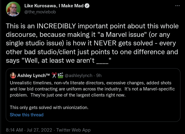 Unbelievable. VFX artists are coming out and talking about labor malpractice from the biggest media conglomerate in the world, and comic book movie dorks will still be like, 'Well, it's not *JUST* Marvel! You shouldn't talk about *JUST* them!'