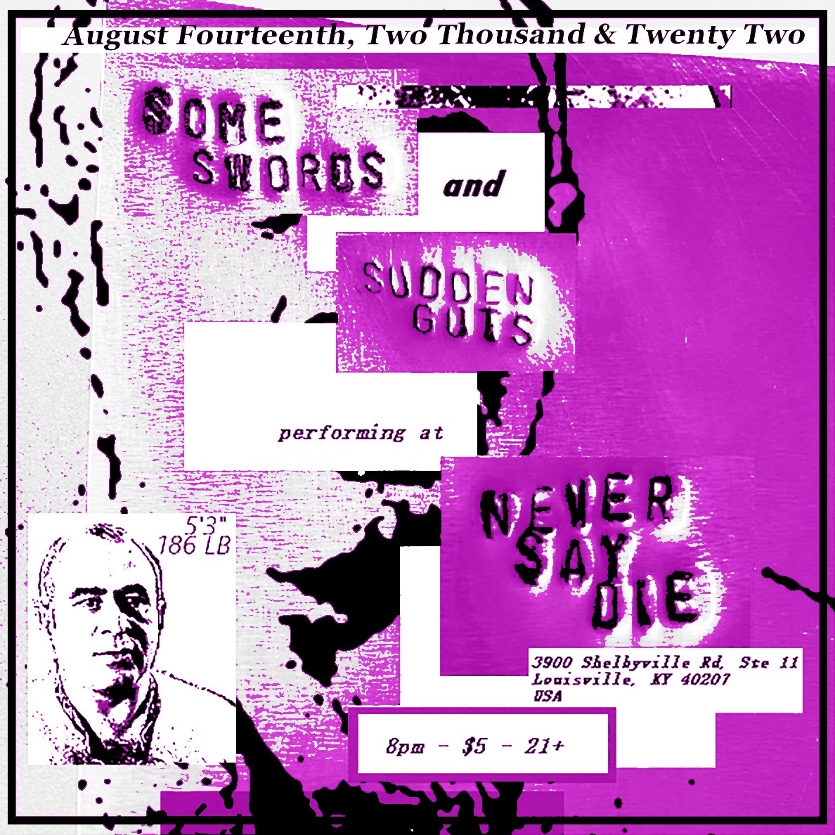 SomeSwordsMusic's tweet photo. Headed to the east end, y’all! 8/14 (and yes, Tim the Wizard will be present… find him mumbling spells by the t-shirt table). 

W/ @suddenguts

Never Say Die
3900 Shelbyville Rd.
Louisville, KY 40207
8pm
$5 https://t.co/AKhRnUUDov
