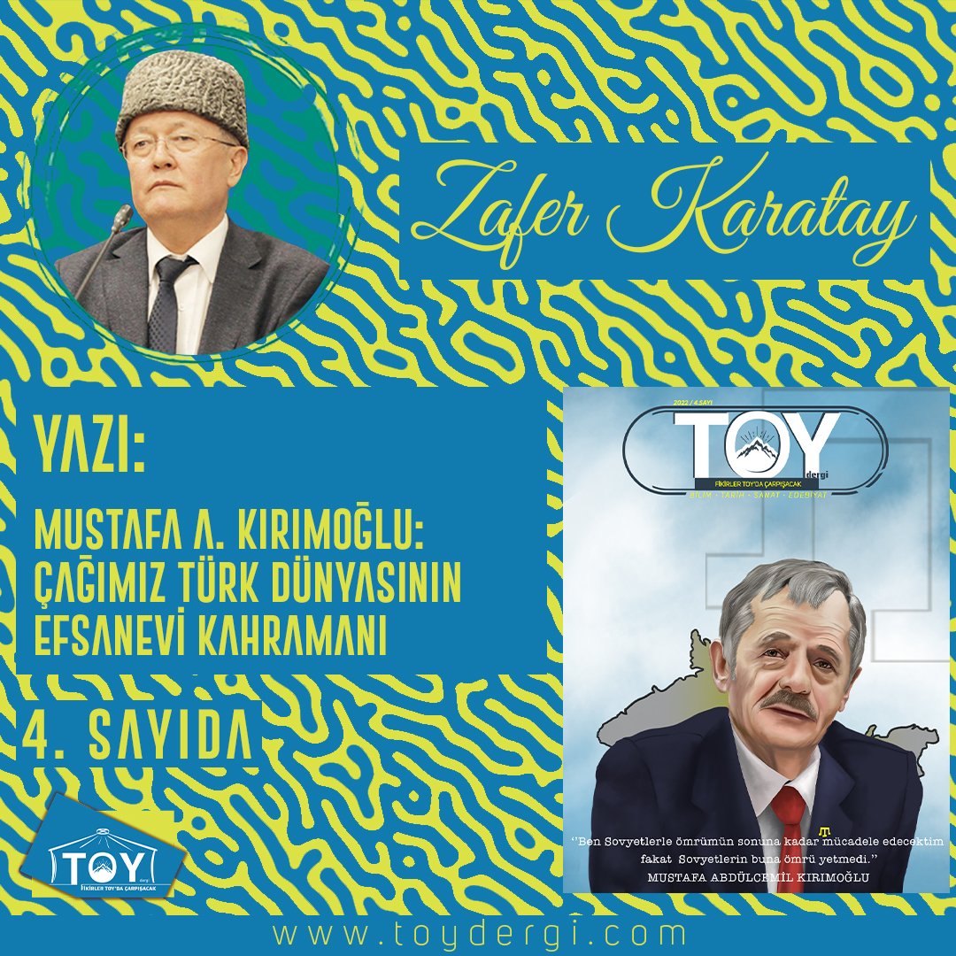 Kırımı ve Kırımoğlunu en iyi bilen isimlerden <a href="/KARATAYZafer/">Zafer KARATAY</a> yeni sayımızda sizlerle.

#Toy #dergi #edebiyat #tarih #sanat #kırım #3mayıs