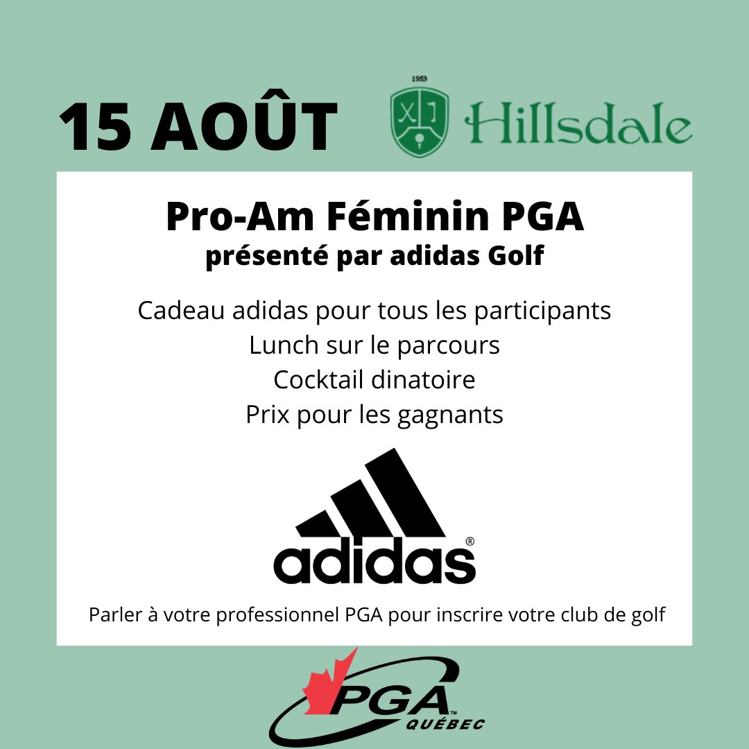 PGAQuebec's tweet photo. C'est encore le temps de s'inscrire pour le Pro-Am Féminin PGA présenté par @adidasGolf qui se déroulera le 15 août au @HillsdaleGolf.⛳
Pour s'inscrire: https://t.co/ojuX0fc7YP https://t.co/6x0dOhiLKk