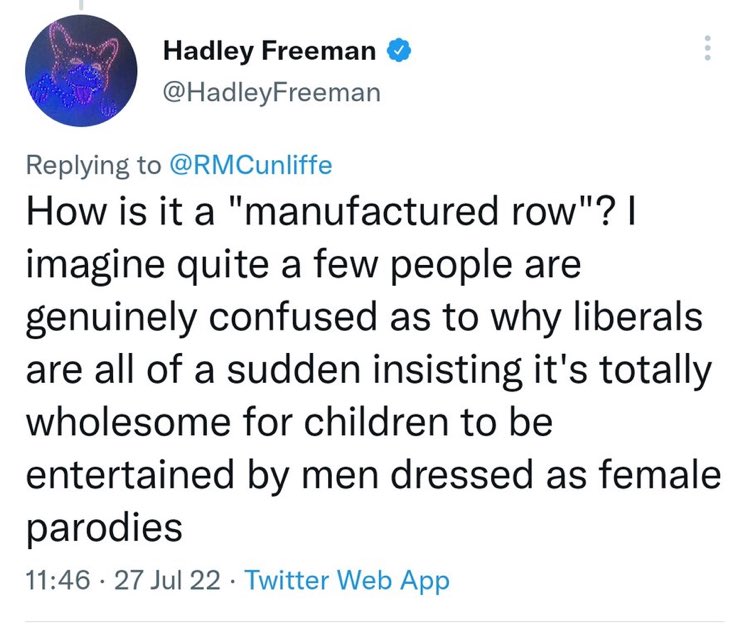 Not being funny like, but has Hadley Freeman never heard of panto? Or is it only out LGBT people entertaining children that’s a problem?