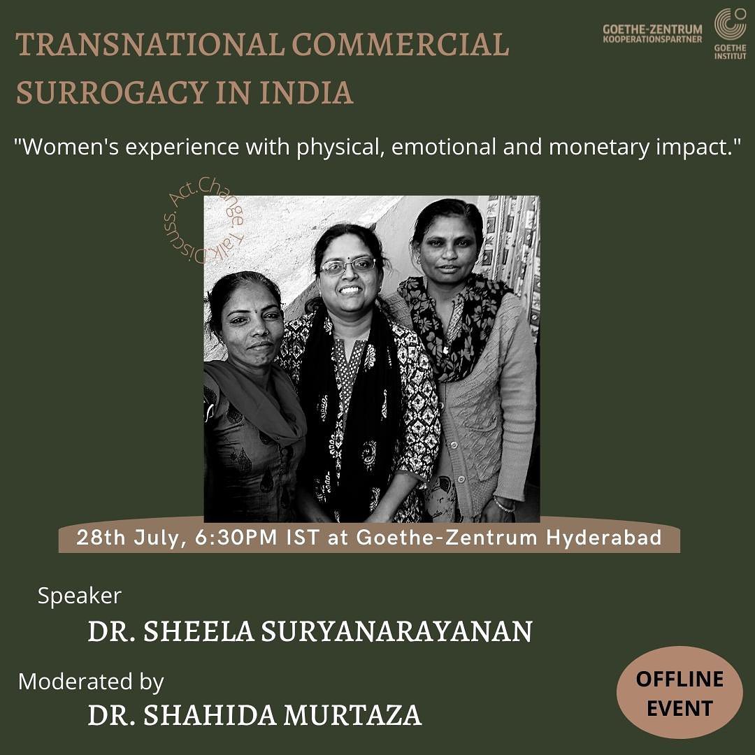 Goethe-Zentrum Hyd (@gz_hyd) on Twitter photo Tomorrow at Goethe-Zentrum Hyderabad will be in conversation  with  Dr. Sheela Suryanarayanan on "Transnational commercial surrogacy in India"
If you are someone who is interested in this subject, come join us in this conversation @ 6:30PM IST. 
#surrogacy Tomorrow at Goethe-Zentrum Hyderabad will be in conversation  with  Dr. Sheela Suryanarayanan on "Transnational commercial surrogacy in India"
If you are someone who is interested in this subject, come join us in this conversation @ 6:30PM IST. 
#surrogacy