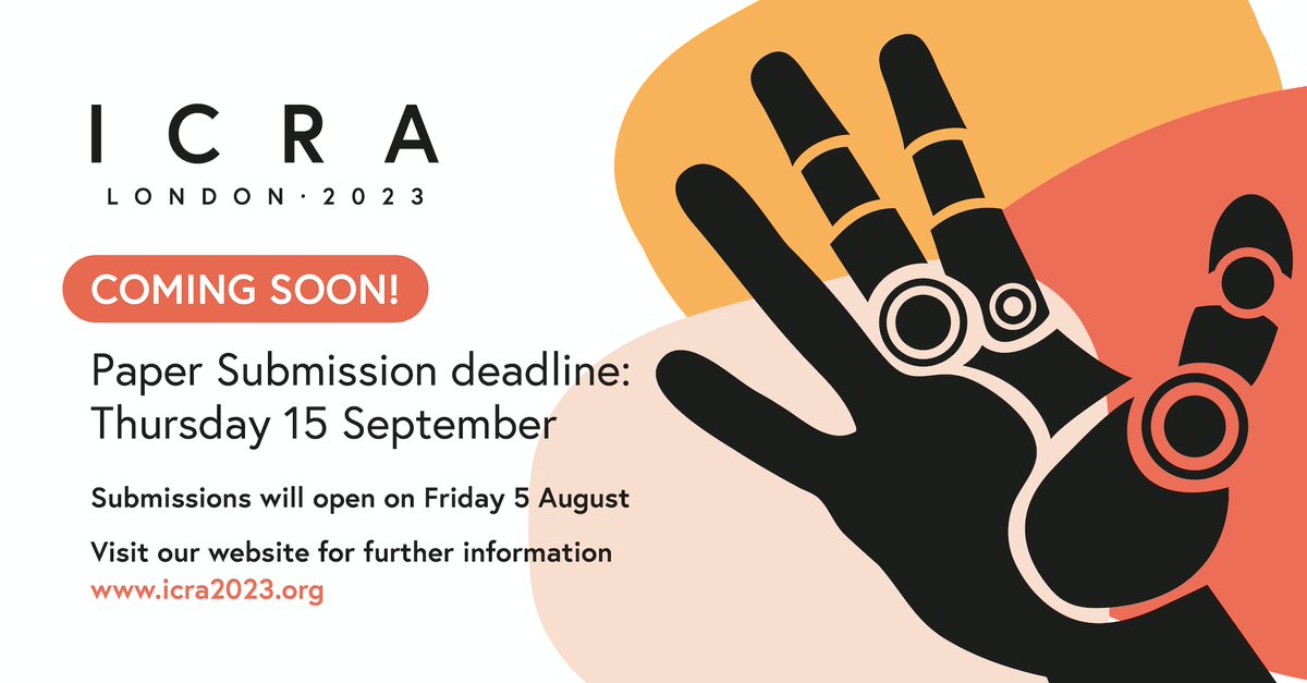 Less than 2 months left to go before the #ICRA2023 paper submission deadline:  Thursday 15 September 2022. 
Find out more here ➡️ icra2023.org/programme/call…