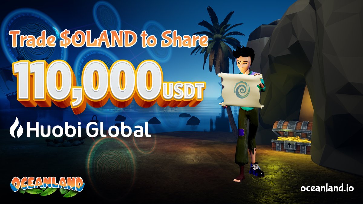 #Oceanland's trade event on <a href="/HuobiGlobal/">火币HTX</a> has just started. 🔥

Join now in order to win your share of the 110K $USDT worth of grand prize. 💰

Join Now: huobi.co.no/support/en-us/…

$OLAND #P2E #PlayToEarn #DeFi #cryptogames #Crypto #cryptocurrency #NFT #NFTs