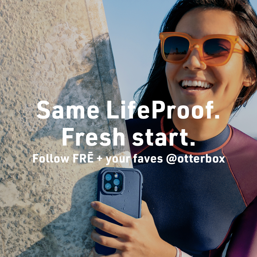 Always one to embrace life’s rowdy side, our WaterProof Wonder, FRĒ, is joining OtterBox’s otter-tastic ranks. Follow @otterbox to come along with us on this adventure onward and upward.