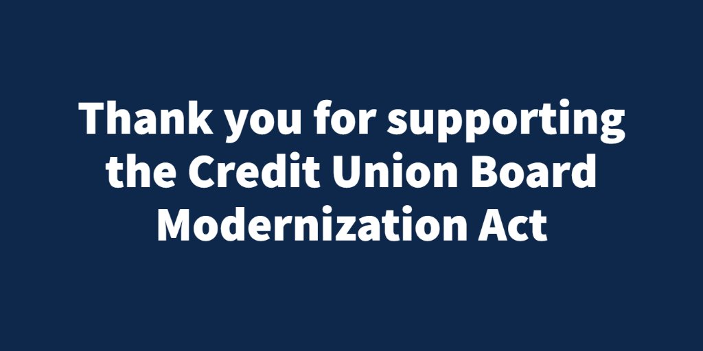 Thank you <a href="/BradSherman/">Congressman Brad Sherman</a> for passing the Credit Union Board Modernization Act, which will give credit union boards needed flexibility and will free up credit union staff and board members to focus on member service.