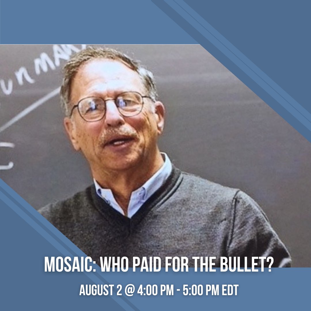 On August 2 at 4PM ET, join @BrianWBoyles for a Discussion with @michaelmeltsner on his new novel, Mosaic: Who Paid for the Bullet? Funded by Mass Humanities ow.ly/8vcj50K4r4Z