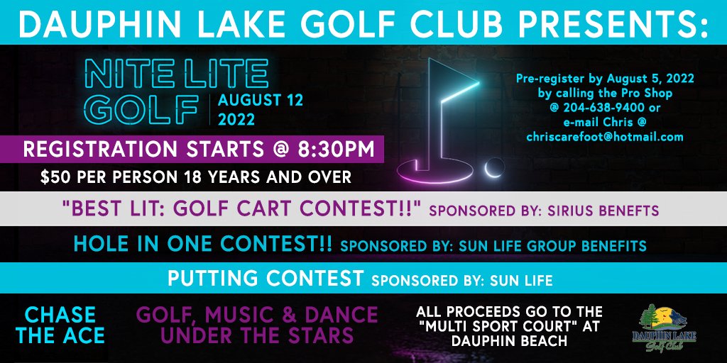 dauphingolf's tweet photo. Join us for Nite Lite golf on Friday, August 12th for a best lit golf cart contest, putting contest, chase the ace and more! Registration is $50 per person. Please call the pro shop at 204-638-9400 or email chriscarefoot@hotmail.com before August 5th to register! https://t.co/hxmPMWw9Cx