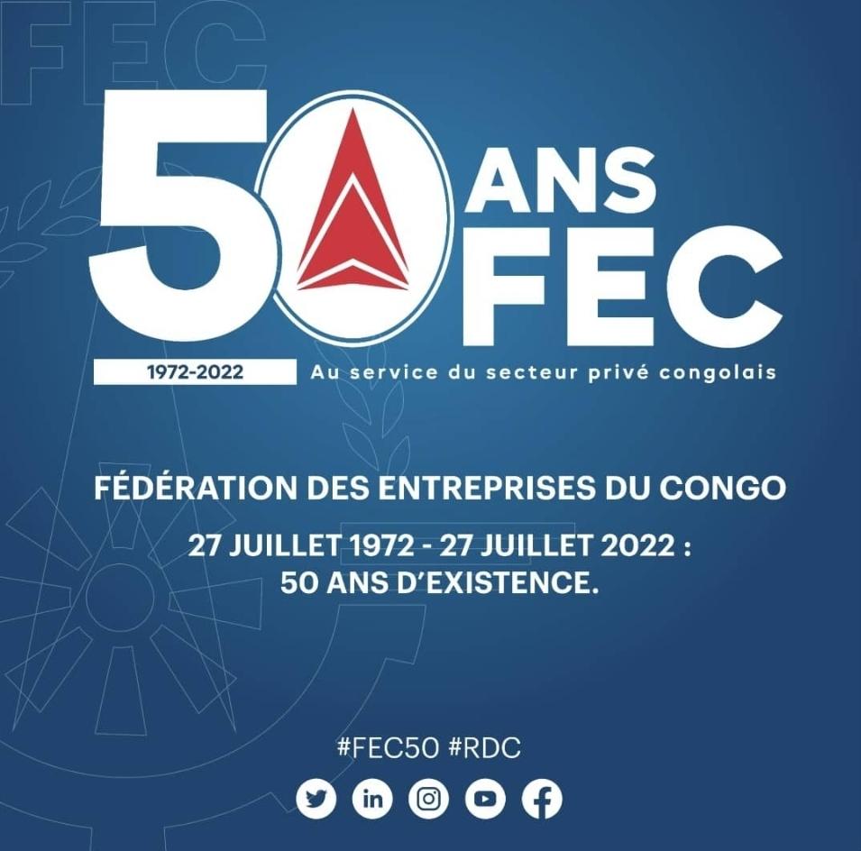 Fédération des Entreprises du Congo, conglomérat de créateurs de richesses et partenaire social privilégié du gouvernement dans la poursuite du développement de la RDC célèbre ses 50 ans.