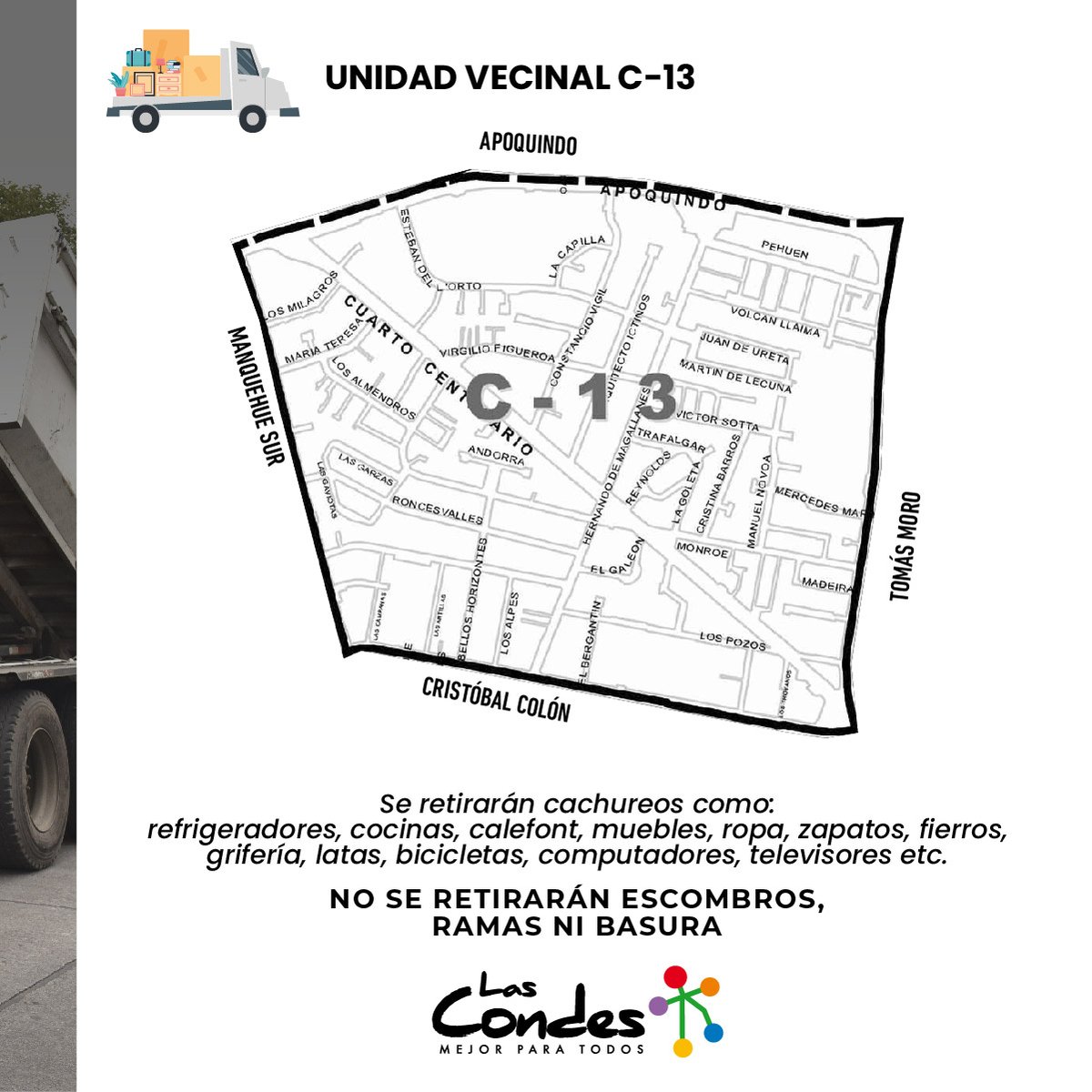 👀 ¡Atención vecinos de la UV C-13! Este sábado 30/7, entre 8 y 16 horas, recogeremos lo que ya no ocupen en su hogar. 🚛🚍 

¡RECUERDEN DEJAR LAS COSAS FUERA DEL DOMICILIO ANTES DEL MEDIODÍA! ⏰

Más info 👉 bit.ly/325Ecbw 

#LasCondesTeCuida #LasCondesVerde

<a href="/LC_aseo/">Dirección de Aseo</a>