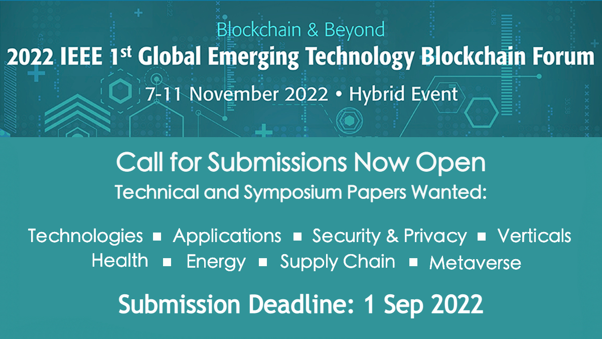 BlockchainIEEE's tweet photo. Pssst! Peep the new #CfP submission deadline for the @BlockchainIEEE Global Emerging Technology #Blockchain Forum! Submissions on #technology, applications, #privacy, and more will be accepted until 1 Sep, but don't wait - get yours in now: https://t.co/l3D6kBylRY #iGETblockchain https://t.co/gNE4pfTnz7