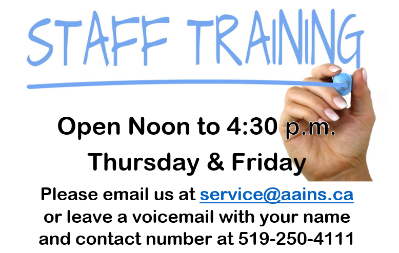 AAInsuranceBrkr's tweet photo. Staff Training

Open Noon to 4:30 p.m.
Thursday July 28 &amp; Friday July 29
Please email us at service@aains.ca or leave a voicemail with your name and contact number at 519-250-4111 https://t.co/xXDqKsLQNq