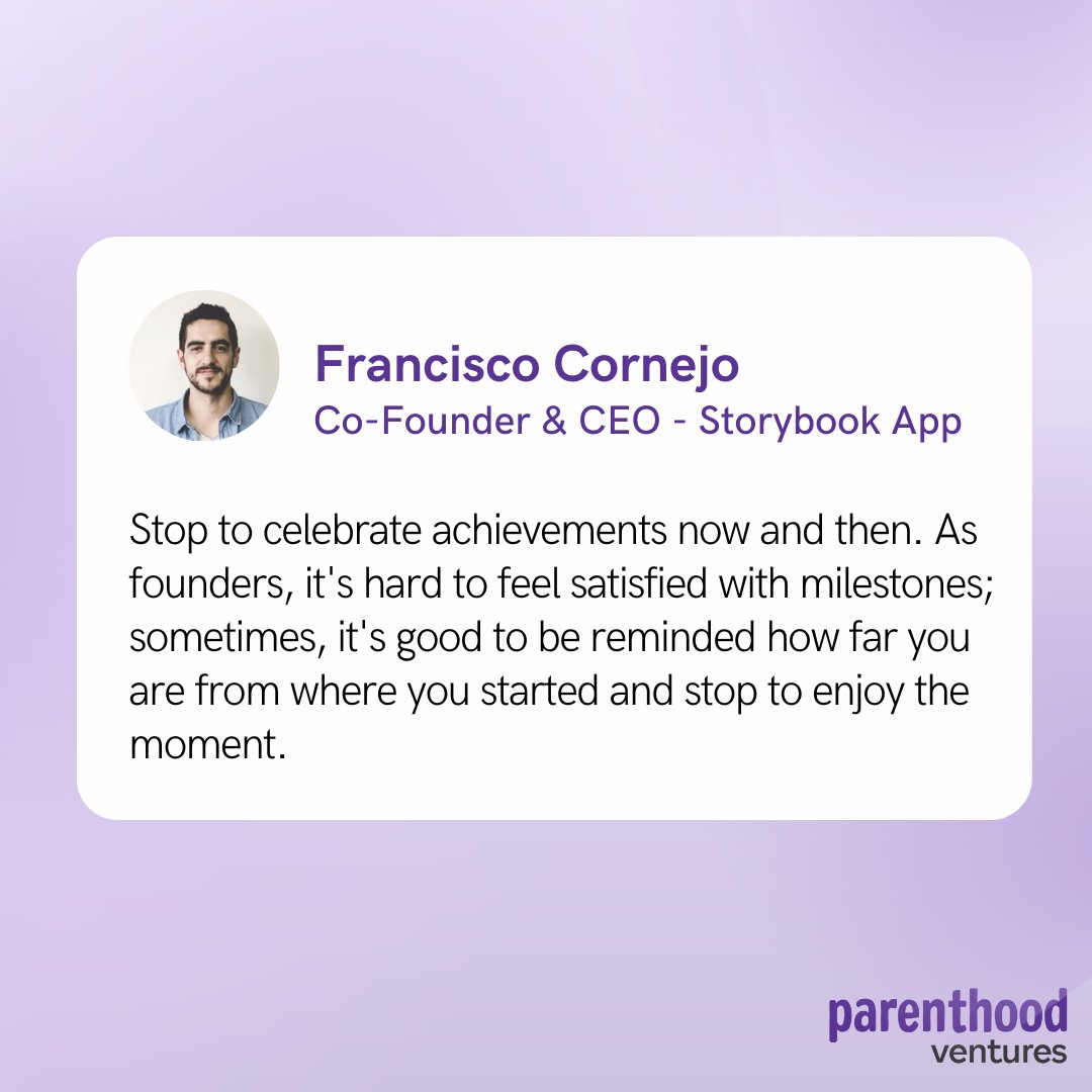 Recently we asked <a href="/FxCornejo/">Francisco Cornejo</a>, co-founder and CEO of <a href="/AppStorybook/">StorybookApp</a>, what the best advice he's received as a founder is, and we loved his response! 

We hope you're celebrating a win today - no matter the size!