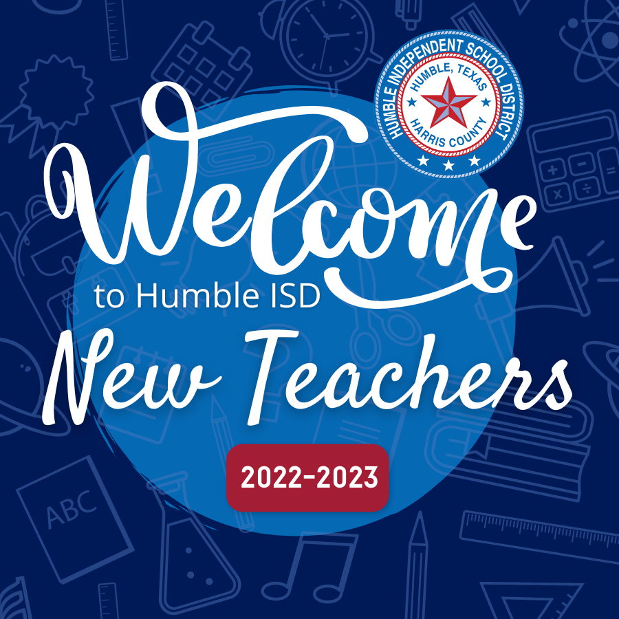 We are excited to welcome all of our 𝗡𝗘𝗪 𝗧𝗘𝗔𝗖𝗛𝗘𝗥𝗦 to the #HumbleISDFamily today! #LightTheWay🌟
