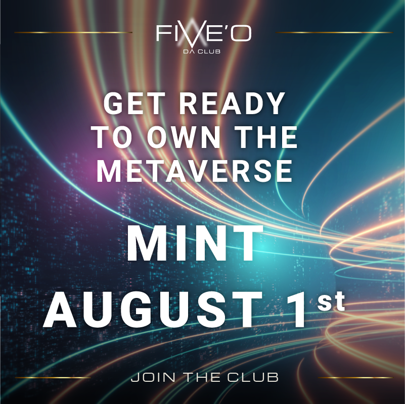 🔥 Get ready for the @FiveO_NFT sale!🔥 

Date: August 1st, 2022
Time: 4:00 PM UTC

Together we shall own the metaverse!

#NFTCommunity #NFT #NFTGiveaway #FiveO #Ascend $ASND #NFTProject #NFTWars #Metaverse #MetaverseNFT #metaverseproject