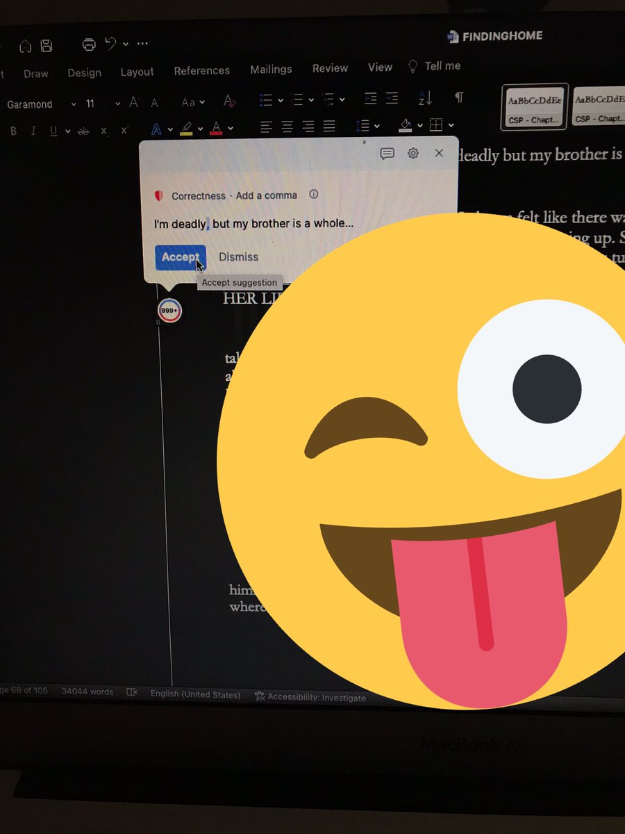 One thing about editing is…

You spend more time taking words out and putting commas in than anything else. It is not a game people. 😂😂😂

#writingcommu