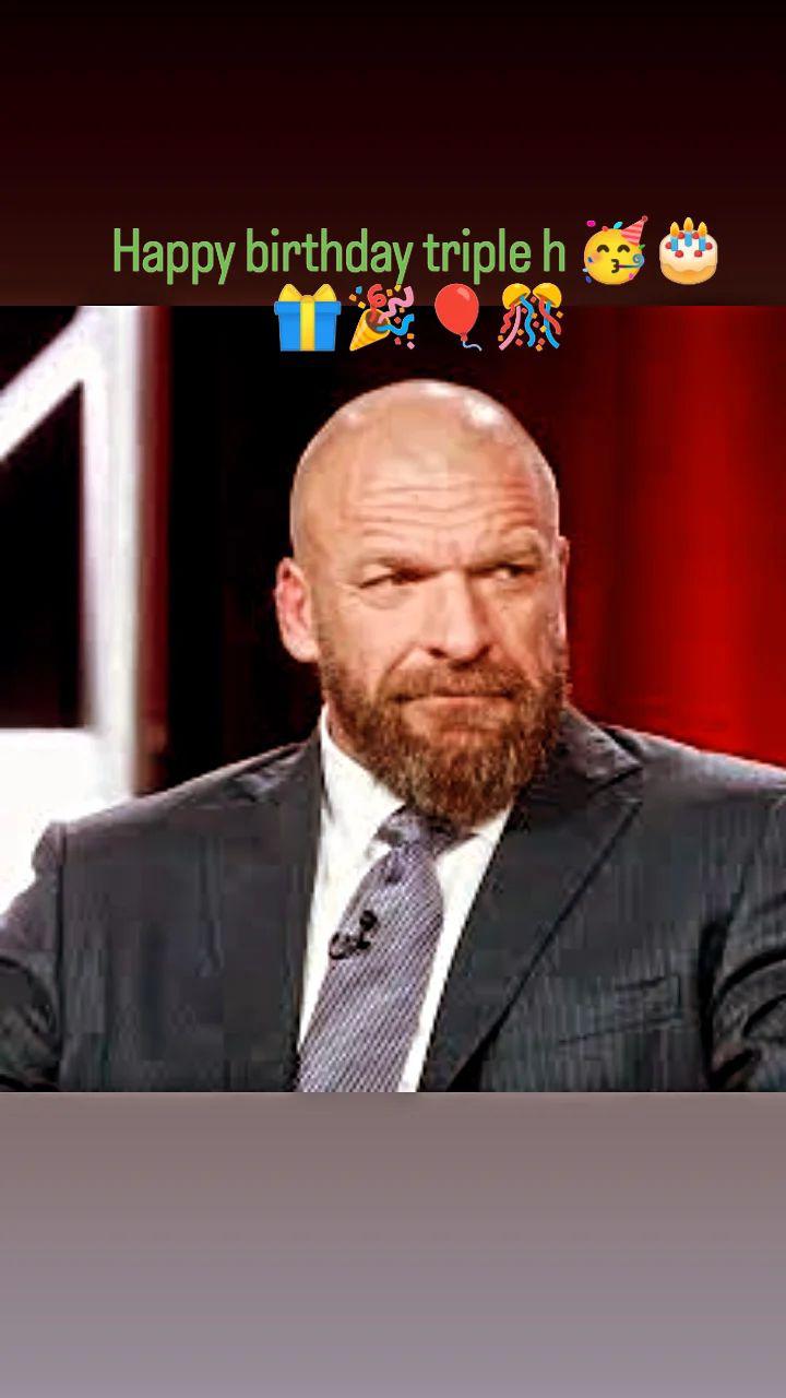Happy birthday triple h 