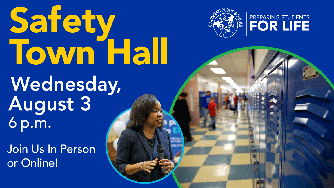 IamCPS's tweet photo. Safety remains a top priority for CPS. Join us at the CPS Ed. Center, 2651 Burnet Avenue, for our Safety Town Hall on Wednesday, August 3 at 6 p.m. For more information, including how to join virtually and translation services, click the link here: https://t.co/YuU28Qyl6F https://t.co/1dFfBeFlZS