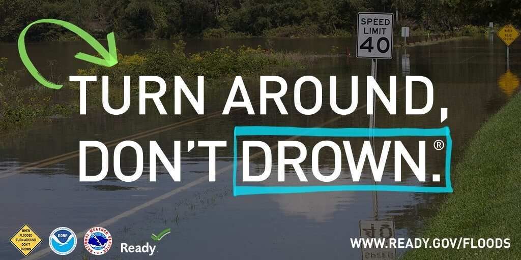 'When roads are flooded, Turn Around, Don't Drown®! It may save your life!” #SevereWxPrep