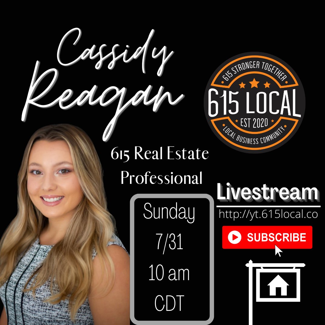 Tune in to our live stream with 615 Real Estate Professional Cassidy Reagan on our 615 Local YouTube channel! 
Sunday 7/31 10 am CDT
shorturl.at/g4568