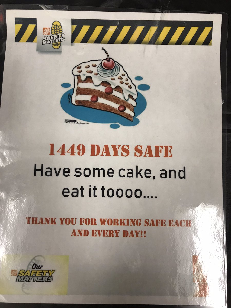 Safety-Did it, done it, doing it tomorrow!  1449 days accident free, having our cake and eating it too.  #30daycountdown