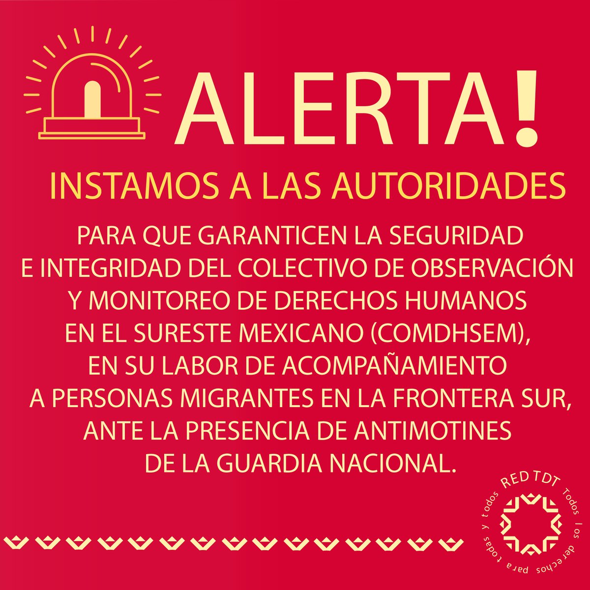 Desde la Red TDT instamos a la <a href="/SEGOB_mx/">Gobernación</a> y al <a href="/INAMI_mx/">INM</a> para que respeten a las personas defensoras y a las personas migrantes, pues la llegada de antimotines de la <a href="/GN_MEXICO_/">Guardia Nacional</a>  les coloca en una situación de riesgo.

#AlertaFronteraSur | #Chiapas | Movilidad Humana