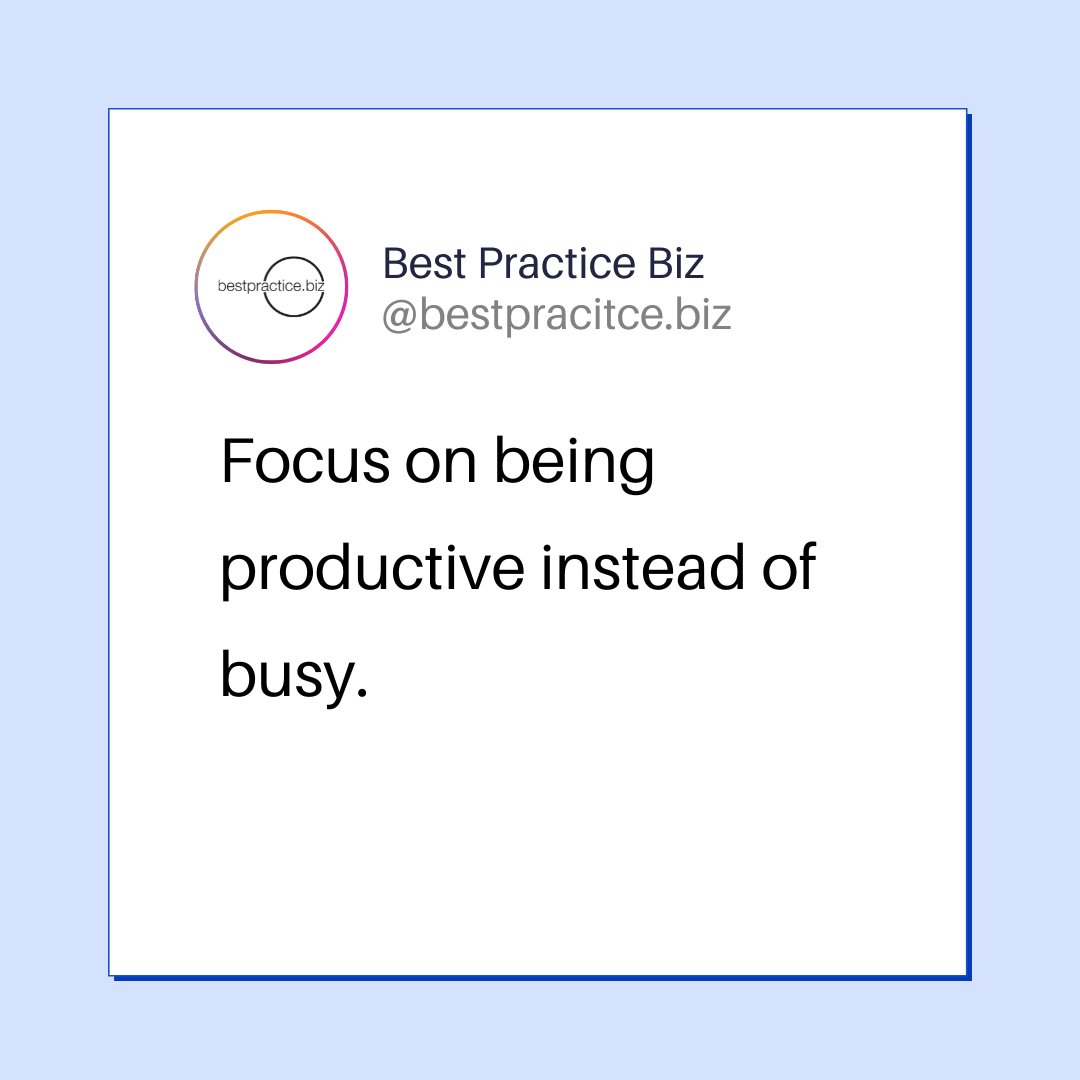Being busy means you aren't allocating your time properly. 
.
.
.
.
Create a schedule and plan out your day so you know what you need to do and when you should be doing it. 

#plan #schedule #productive #busy #motivation #tip #business