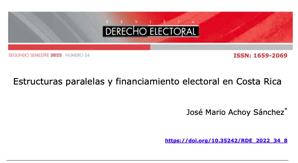 Nueva publicación👉🏻 Estructuras paralelas y financiamiento electoral en Costa Rica
-En Revista de Derecho Electoral: tse.go.cr/revista/art/34…