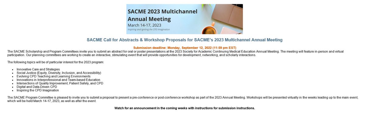 CALL For ABSTRACTS for SACME's Annual Meeting! Submission deadline September 12, 2022. Submission instructions coming soon. #CME #CPD #MedEd