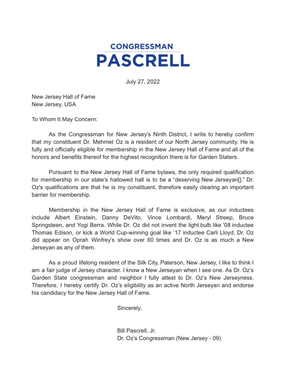PascrellforNJ's tweet image. Today I’ve officially nominated my North Jersey constituent Dr. Oz for membership in the New Jersey Hall of Fame, the highest honor there is for Garden Staters. Congratulations Dr. Oz! @JohnFetterman