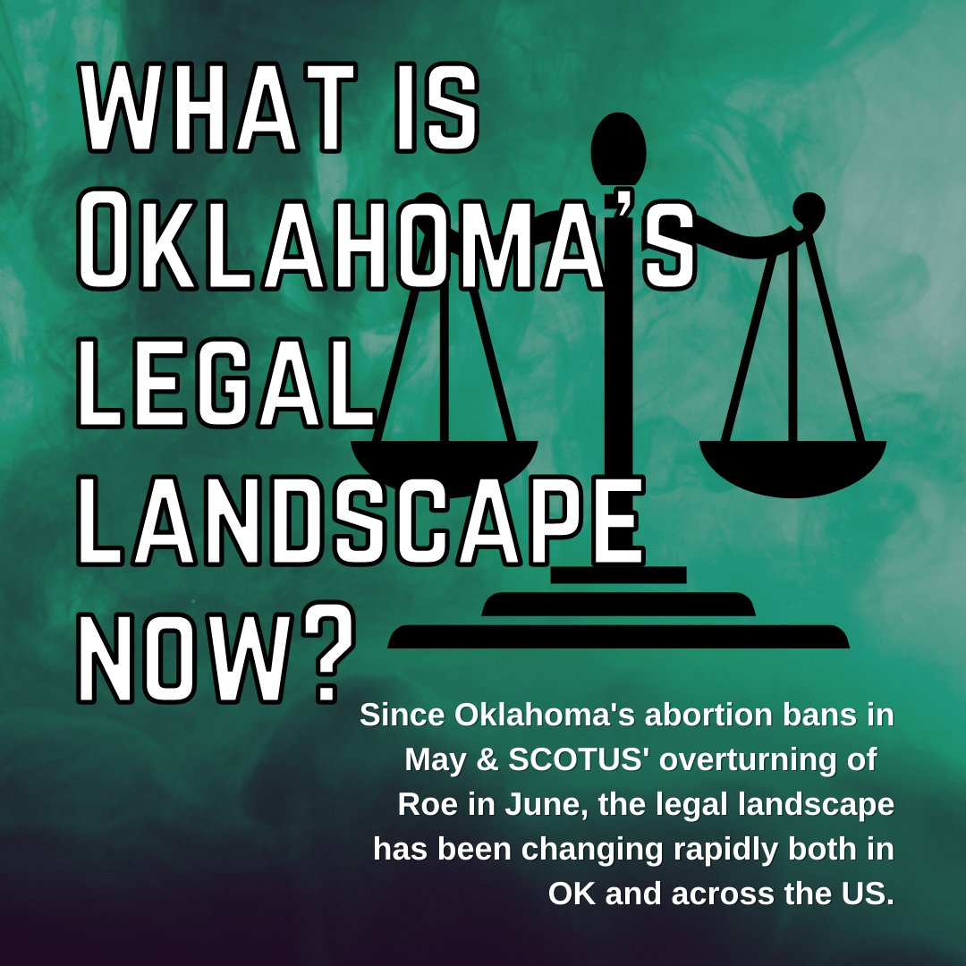 roefundoklahoma's tweet photo. Since #Oklahoma banned abortion in May &amp; #SCOTUS overturned #Roe in June, the legal landscape has changed daily. So what's the current legal landscape in Oklahoma? https://t.co/TadfC3xsXG