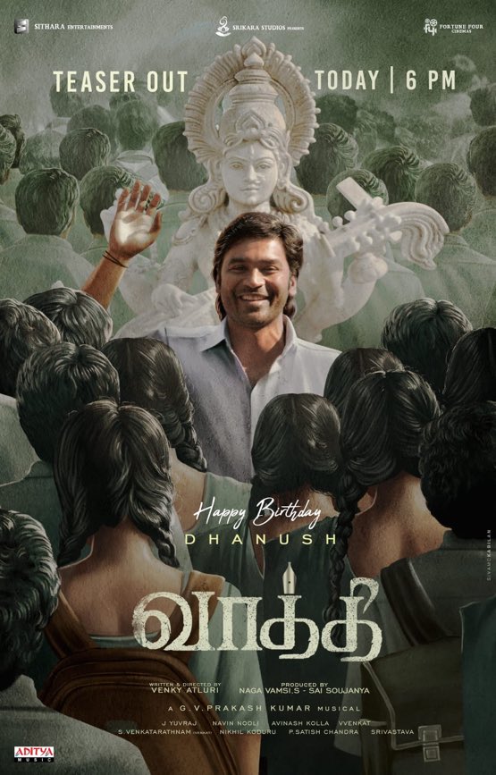CinemaCalendar's tweet photo. Team #Vaathi / #SIR wish the versatile &amp; multi-talented @dhanushkraja a very Happy Birthday! 🥳💫

#VaathiFirstLook / #SIRFirstLook 

#VaathiTeaser #SIRTeaser 
Out today at 6pm! 👍🏼
 
@iamsamyuktha_  @gvprakash @dopyuvraj  @vamsi84 @Fortune4Cinemas @SitharaEnts @RIAZtheboss https://t.co/D48qGrMKfU