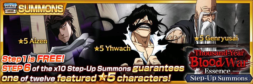 The Thousand-Year Blood War Step-Up Summons: Essence is coming soon with ★5 Yhwach, Genryusai, and Aizen! hyperurl.co/1j7cnj #BraveSouls