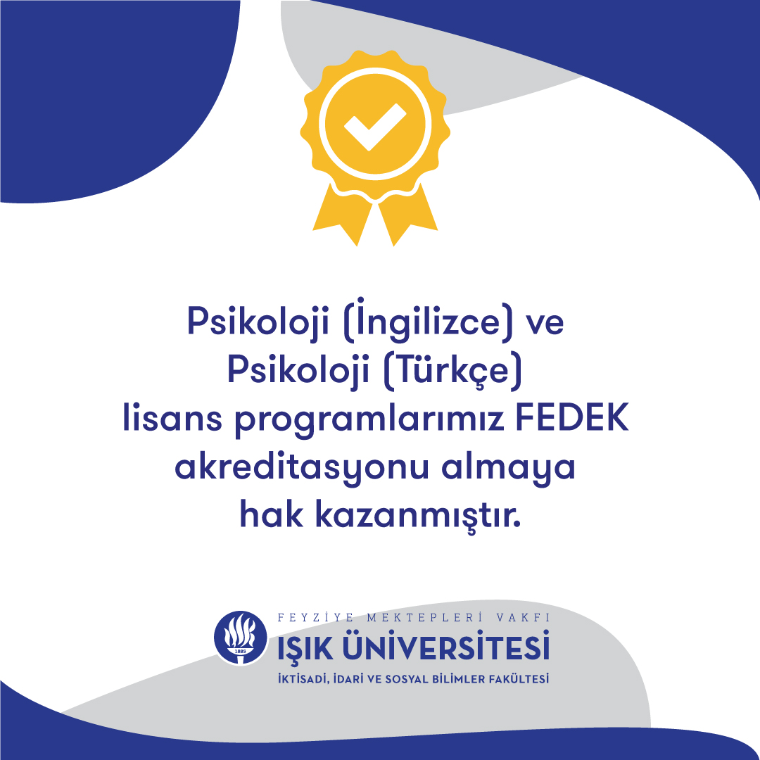 FMVIsikUniv's tweet photo. Psikoloji (İngilizce) ve Psikoloji (Türkçe) lisans programlarımız FEDEK akreditasyonu almaya hak kazanmıştır. #IşıkÜniversitesi #FEDEK https://t.co/ah1bjFSEUE
