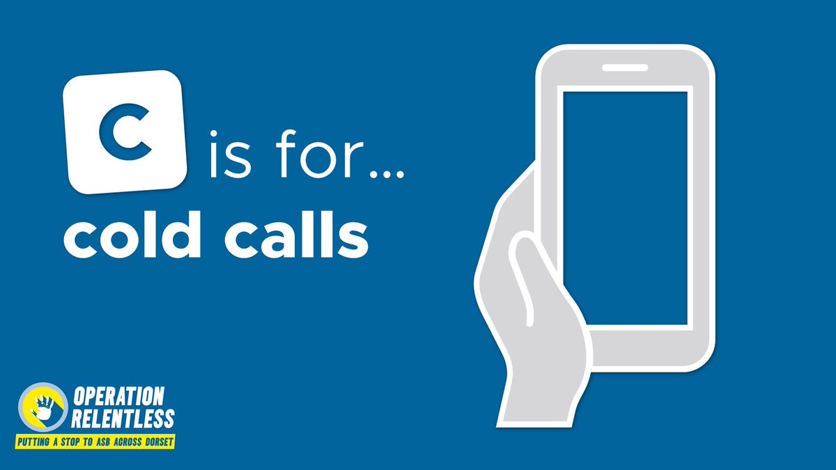 Dorset Police on Twitter "TheABCsOfASB C is for cold calls 📞 Any