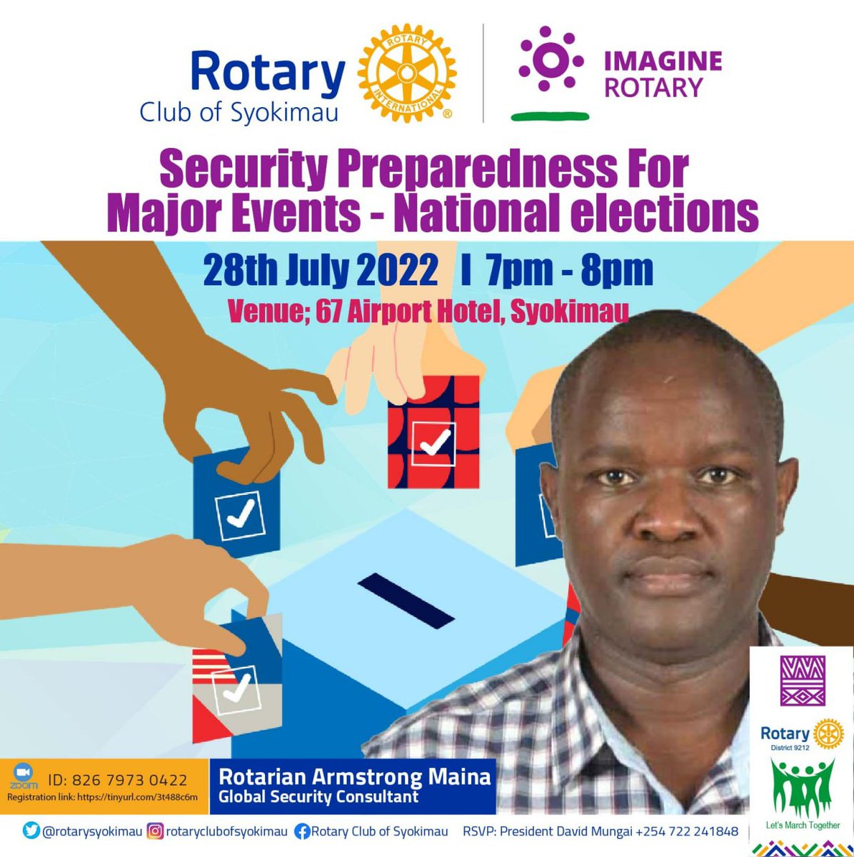 RotarySyokimau's tweet photo. Elections are here! 
How prepared are we security wise?
This conversation should definitely interest you and me.
Come to 67 Airport Hotel in syokimau this Thursday 28th July 2022 at 7pm and let's hear from our own Rotarian Armstrong Maina a global security expert. https://t.co/0VvVzCQ50I