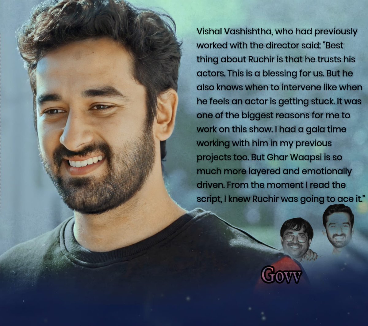 Read what #VishalVashishtha has to say about working with #RuchirArun on #GharWaapsiOnHotstar 😇

#HotstarSpecials #ShekharDwivedi #DiceGharWaapsi #GharWaapsi #VVKiToli @v_vishal13