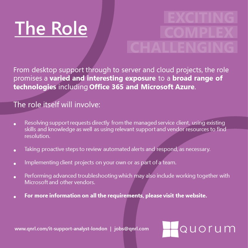 QNRLtweets's tweet photo. Are you looking for a new challenge? We are currently looking to add a permanent London based IT Support Analyst to our team.π
If you are looking to take the next step in your career please get in touch today! #OneQuorum #Recruiting #ITSupportAnalyst