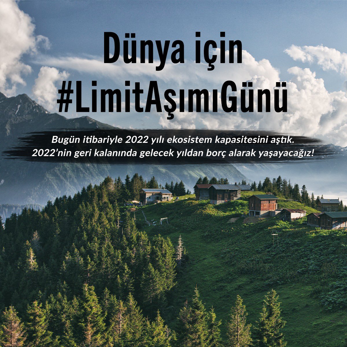 Dünya için #LimitAşımıGünü

Bugün itibariyle 2022 yılı ekosistem kapasitesini aştık. 2022’nin geri kalanında gelecek yıldan borç alarak yaşayacağız!