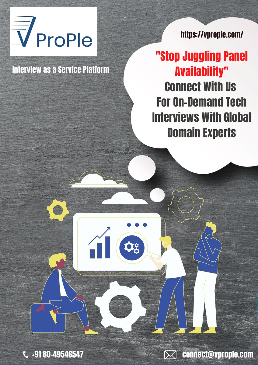 VProp1e's tweet image. &quot;Stop Juggling Panel Availability&quot;
Connect With Us For On-Demand Tech Interviews With Global Domain Experts
&quot;Interview as a Service Platform&quot;
vprople.com
Reach us at : +91 80-49546547
#interviewasaservice #outsourcetechnicalinterview #technicalinterviewoutsourceing