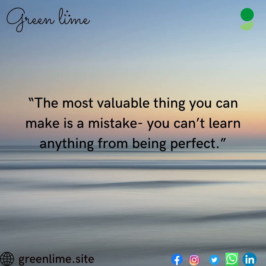 greenlime_offcl's tweet photo. "Always Do Mistake....It will teach you a most valuable things"..Because, you can't learn anything from being perfect.

#greenlime #makeitdigital #chennai #tamilnadu #motivationmonday #motivatinalquotes #motivation #quotesforyou #inspirationquotes #inspiration #Entrepreneur https://t.co/IF9qWKnpmw