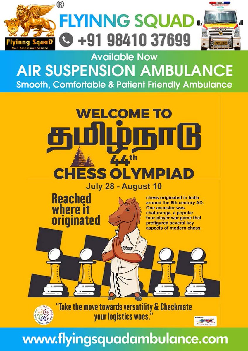 FlyinngSquad's tweet photo. 44th Chess Olympiad 
All the best to all the Participants 
 #flyinngsquadambulance #flyinngsquadambulanceservice #icuplus #flyinngsquadfuneralcare #funeralservice #royalsendoff 
#dignifiedfarewell #dignifiedsendoff #dignifiedfarewell  #Ambulancechennai #Ambulanceserviceinchennai https://t.co/sfupdzU2N0