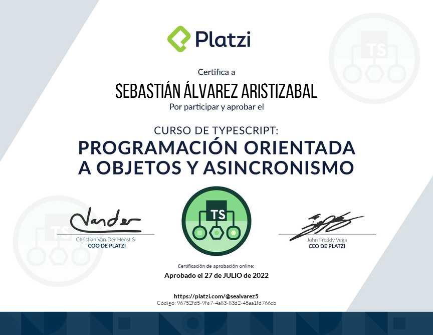 I passed the Curso de TypeScript: Programación Orientada a Objetos y Asincronismo in Platzi! platzi.com/cursos/typescr…